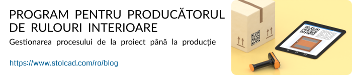 Program pentru producătorul de rulouri interioare – gestionarea procesului de la proiect până la producție